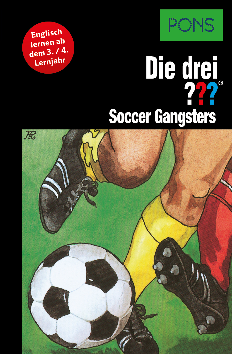 Die drei ??? Soccer Gangsters