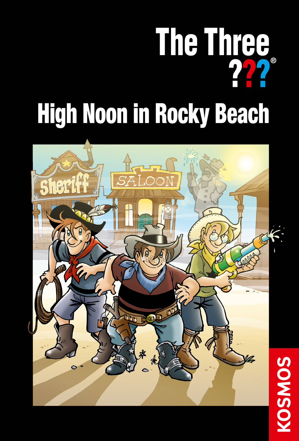 The three ??? – High Noon in Rocky Beach