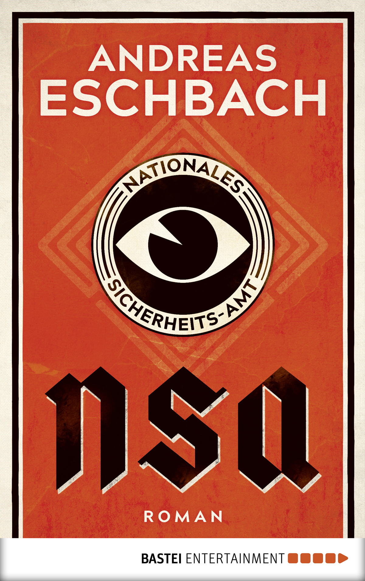 NSA – Nationales Sicherheits-Amt