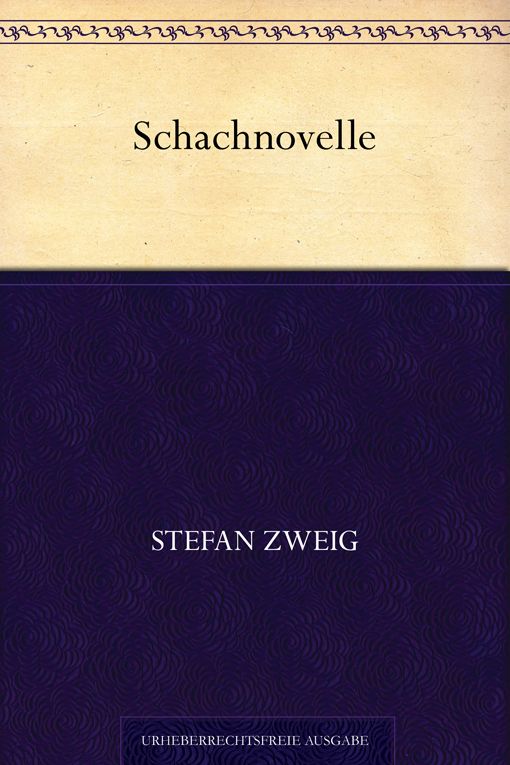 Schachnovelle (German Edition)