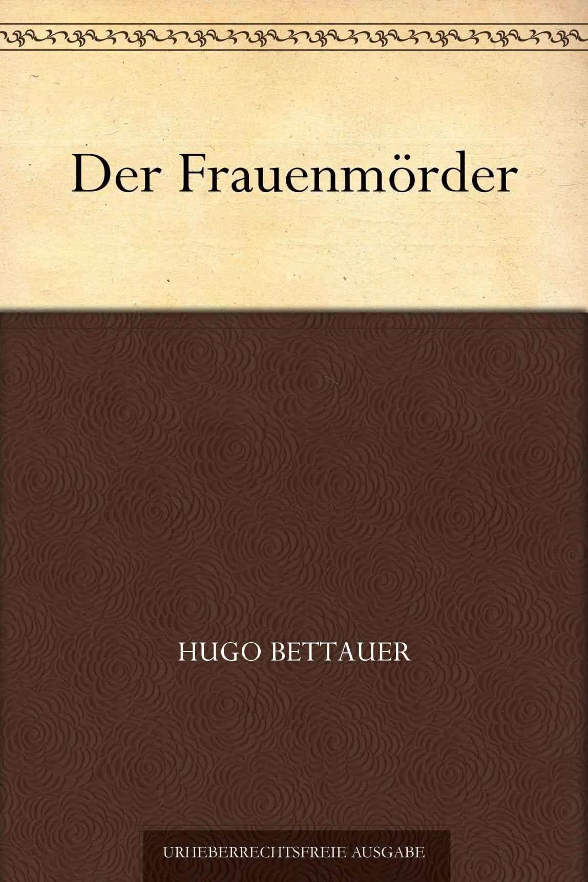 Der Frauenmörder (German Edition)