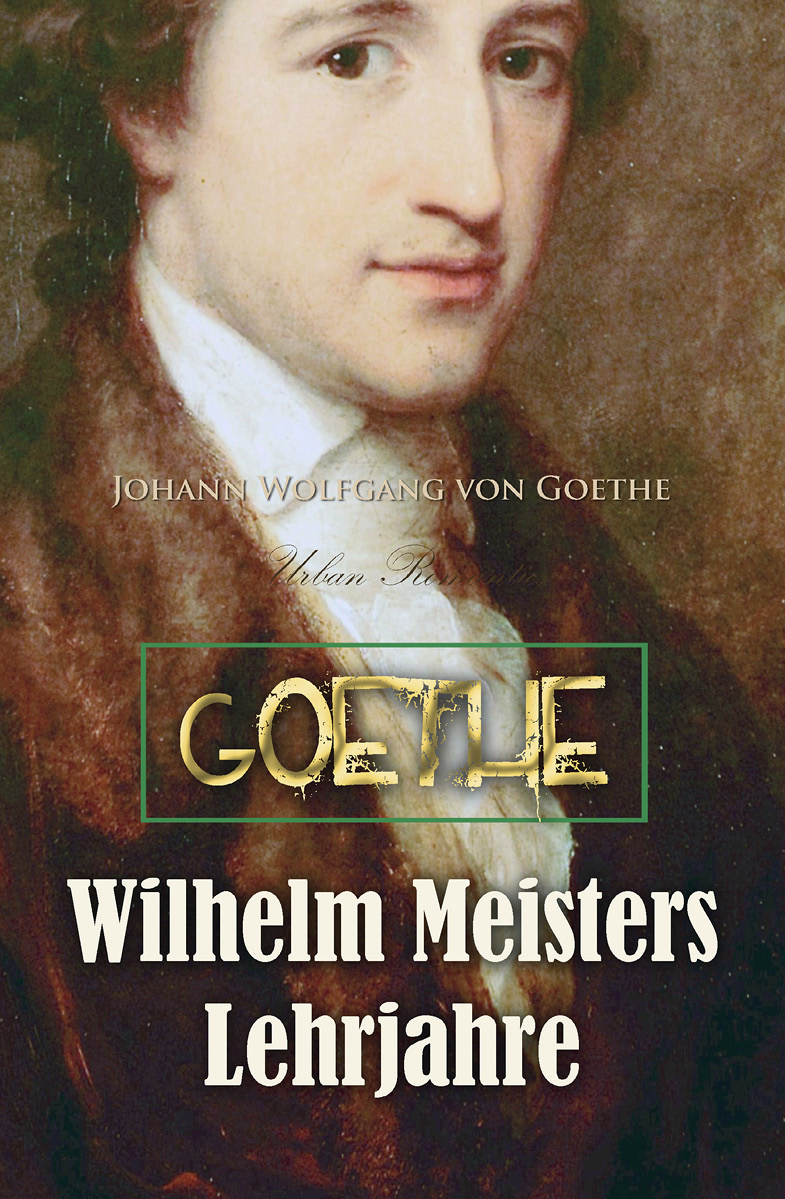 Wilhelm Meisters Lehrjahre (Epic Story)